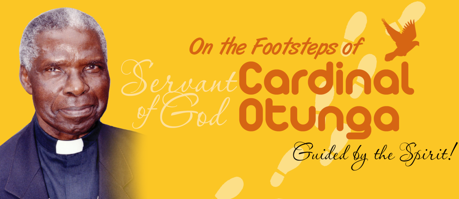 CARDINAL OTUNGA Servant of God
